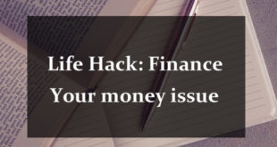 Life Hack: Finance / Your money issue