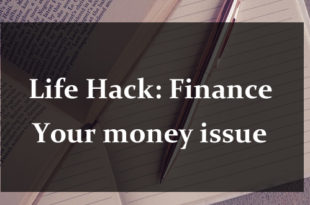 Life Hack: Finance / Your money issue