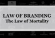 【ブランディング22の法則】寿命の法則：どんなブランドにも寿命があり時代の流れで安らかに死を迎える方がベストである