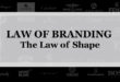 【ブランディング22の法則】形状の法則：ブランドロゴ・デザインのパワーは弱く強いパワーは哲学を伝える言葉にある