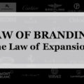 【ブランディング22の法則】拡張の法則：あなたが短期的に売上が欲しいなら拡張を 長期的にブランドを築くなら収縮をすすめる