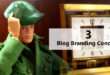 【セルフ ブランディング 戦略】 ブログ作成の際に 取り入れている 3 つの ブランディング・コンセプト