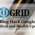 【Φ-GRID-BLOG HACK】健康アップデートによる 医療・健康系サイト 及び アフィリエイトブログの終焉 と 成長市場の優れた高品質コンテンツについて